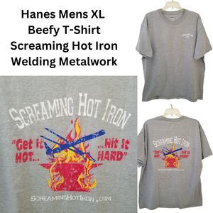 Hanes Screaming Hot Iron Shirt Mens XL Gray Red Welding Metalworking Beefy Tee